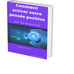 COMMENT ACTIVER SA PENSEE POSITIVE